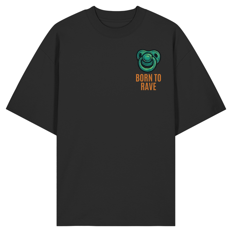 BORN TO RAVE BACKPRINT